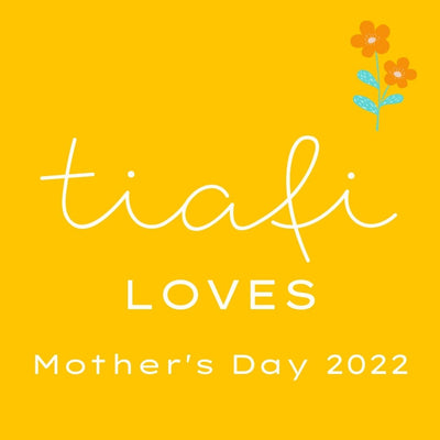 Tiafi Loves Wish List - Mother's Day 2022